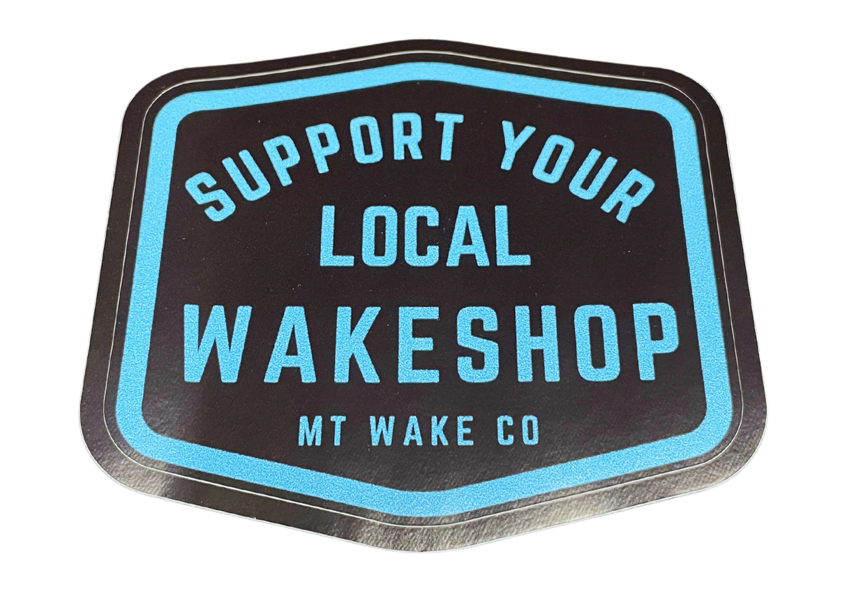 Support Your Local Wakeshop Sticker