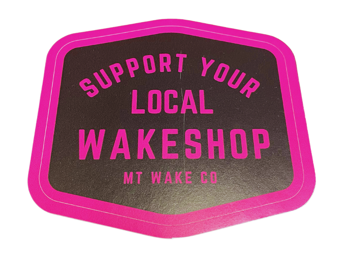 Support Your Local Wakeshop Sticker